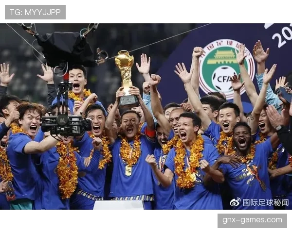 中超足协杯冠军揭晓，球队闪耀夺冠迎辉煌时刻